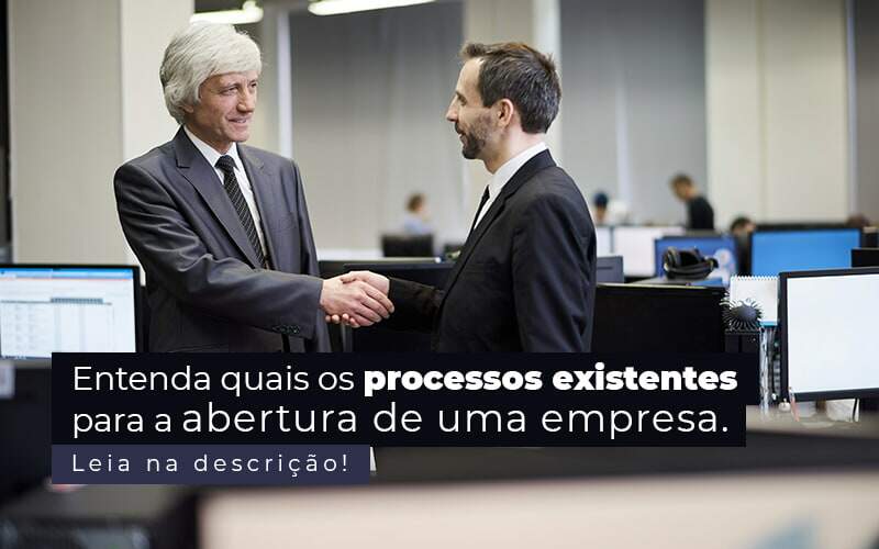 Entenda Quais Os Processos Existentes Para A Abertura De Uma Empresa Post 2 - Contador em Goiás | Contec Contabilidade